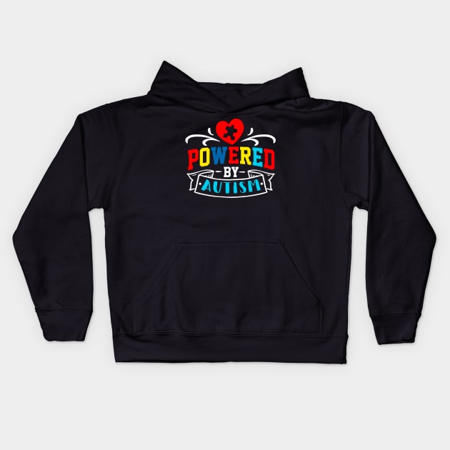 Powered by Autism Kids Hoodie by Horisondesignz